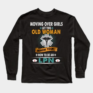 How To Be A LPN Long Sleeve T-Shirt